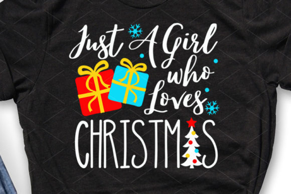 Just a Girl Who Loves Christmas Gifts Illustrations
